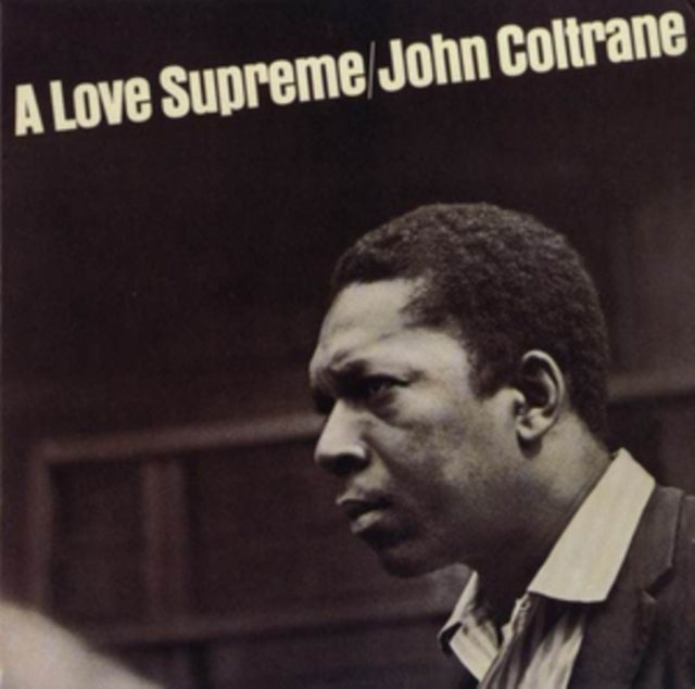 JOHN COLTRANE - LOVE SUPREME