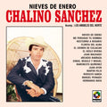 SANCHEZ,CHALINO - NIEVES DE ENERO