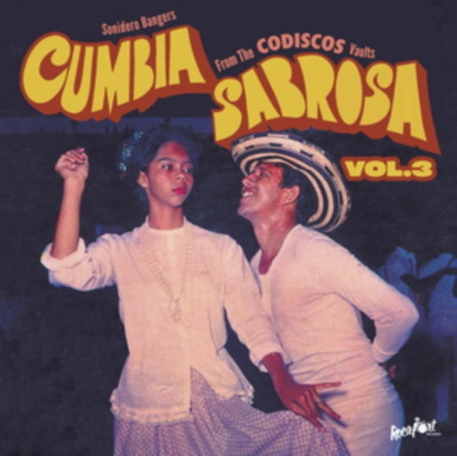 VARIOUS ARTISTS - CUMBIA SABROSA VOL. 3: SONIDERO BANGERS